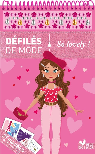 Défilés de mode - So lovely !