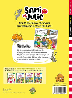 Sami et Julie BD Fin de CP-CE1 - Etranges bobos chez les animaux