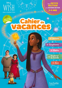 Disney - Wish - De la Petite à la Moyenne Section - Cahier de vacances 2025