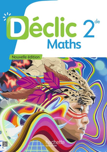 Déclic Mathématiques 2de