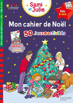 Mon cahier de Noël avec Sami et Julie