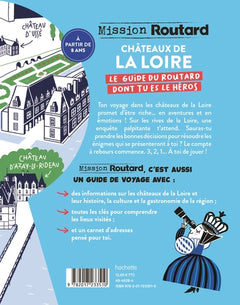 Mission Routard dans les châteaux de la Loire