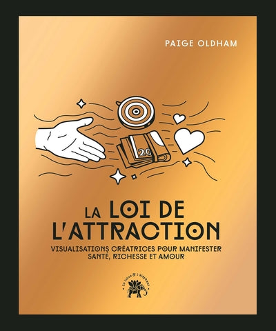La loi de l'attraction