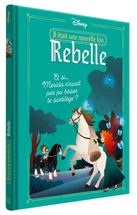DISNEY - Il était une nouvelle fois - 2. Et si Merida n'avait pas pu briser le sortilège ?
