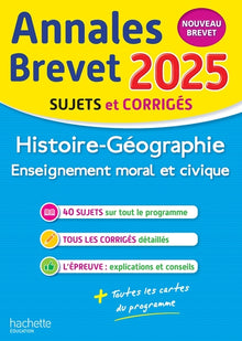 Annales Brevet 2025 - Histoire-géo-EMC 3e - sujets et corrigés