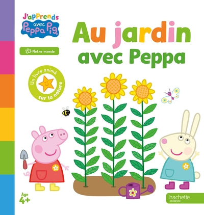 J'apprends avec Peppa - Au jardin