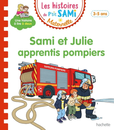Sami et Julie apprentis pompiers