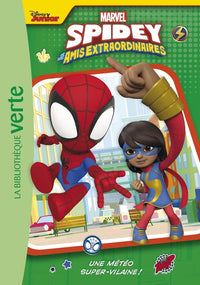 Spidey et ses amis extraordinaires 05 - Une météo super-vilaine !