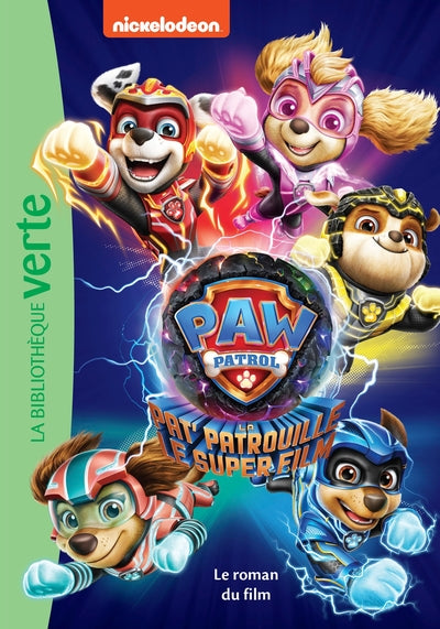Paw Patrol - La Pat' Patrouille - Le Super Film
