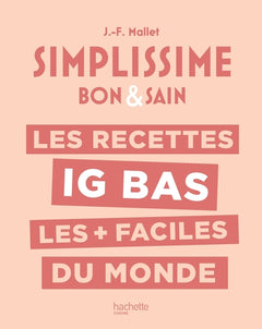 Les recettes IG bas les + faciles du monde