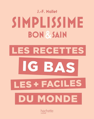 Les recettes IG bas les + faciles du monde