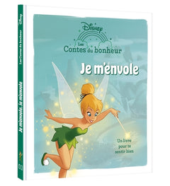 Les Contes du bonheur - Je m'envole