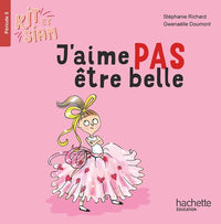 Kit et Siam CP - J'aime pas être belle