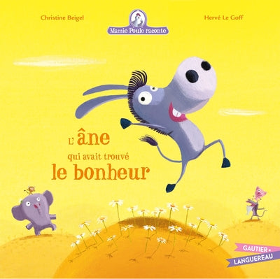 L'Ane qui avait trouvé le bonheur