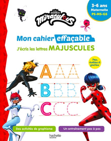 Miraculous - Mon cahier effaçable - J'écris les lettres majuscules