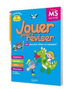 Jouer pour réviser - De la Moyenne à la Grande Section 4-5 ans