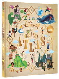 Le grand atlas - Nouvelle édition enrichie - 35 univers Disney et Pixar cartographiés