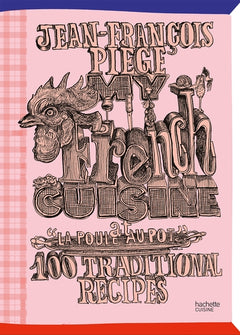 My French Cuisine at "La Poule au pot"