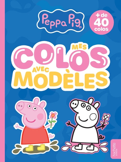 Peppa Pig - Mes colos avec modèles