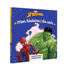 Spider-Man - Mon Histoire du soir - Spider-Hulk