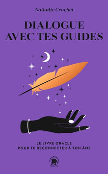 Dialogue avec tes guides
