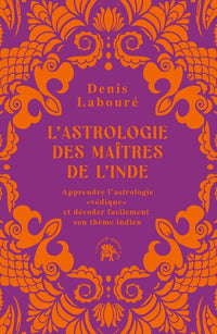 L'astrologie des maîtres de l'Inde