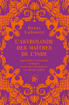 L'astrologie des maîtres de l'Inde