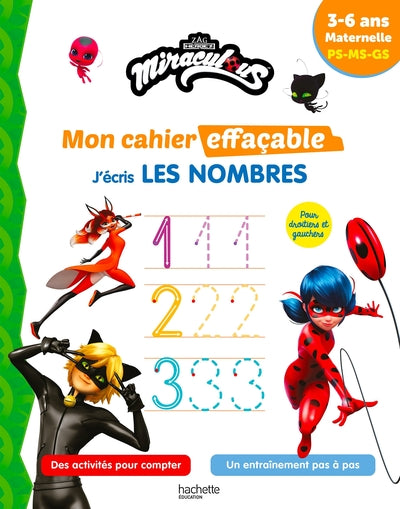 Miraculous - Mon cahier effaçable - J'écris les nombres