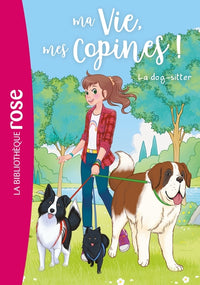 Ma vie, mes copines, Tome 29 - La dog-sitter