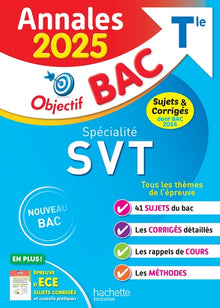 Annales Objectif Bac 2025 - Spécialité SVT Tle