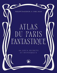 Atlas du Paris fantastique