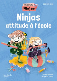 La famille Ninjas - Ninjas attitude à l'école