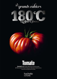 Les grands cahiers 180°C - Tomate