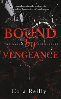 Bound by Vengeance - The Mafia Chronicles, T5 (Edition Française)