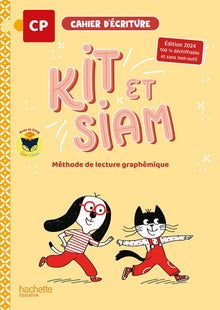 Kit et Siam - Méthode de lecture CP - Cahier d'écriture