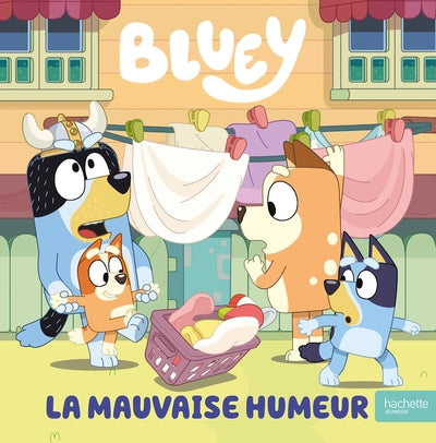 Bluey - La mauvaise humeur