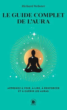 Le guide complet de l'aura
