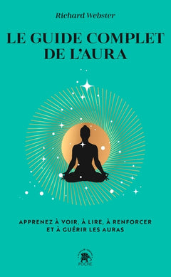 Le guide complet de l'aura