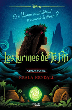 Twisted Tale - Les Larmes de Te Fiti (Vaiana)
