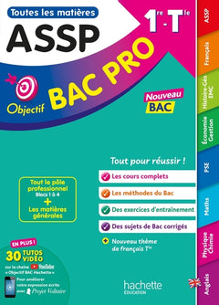 Objectif bac pro - ASSP (1re et Term) - Toutes les matières