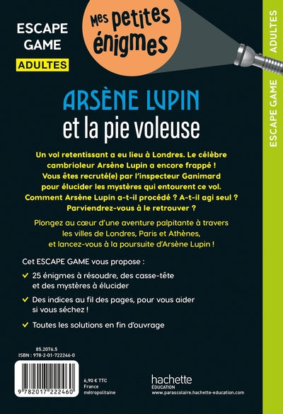 Escape game adultes Arsène Lupin et la pie voleuse