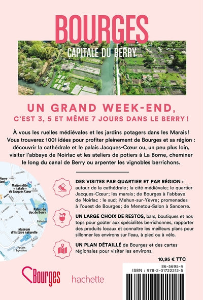 Bourges capitale du Berry guide Un Grand Week-end