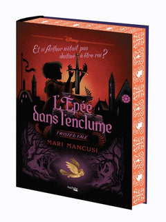 Twisted Tale Disney - L'épée dans l'enclume