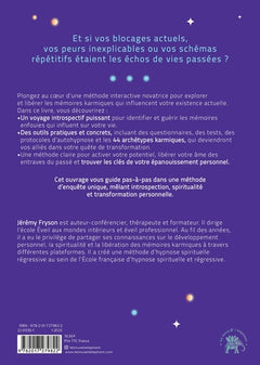 Et si vos blocages venaient de vos vies passées ?