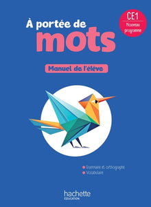 Le nouvel A portée de mots CE1