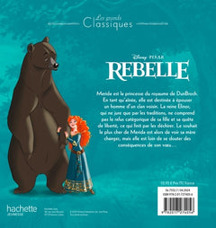 REBELLE - Les Grands Classiques Disney - L'histoire du film