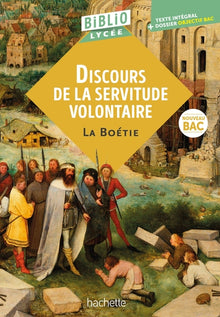 Bibliolycée - Discours de la servitude volontaire, La Boétie