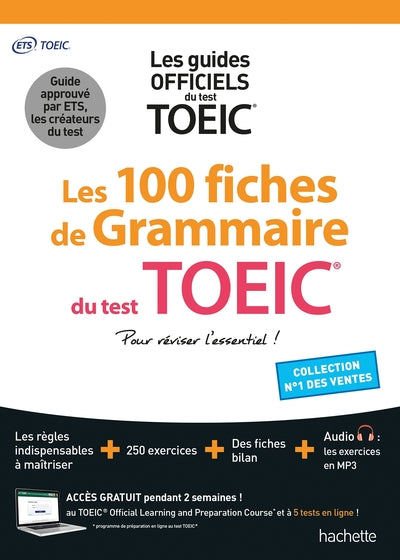 Les 100 fiches de grammaire du test TOEIC® (conforme au nouveau test TOEIC)