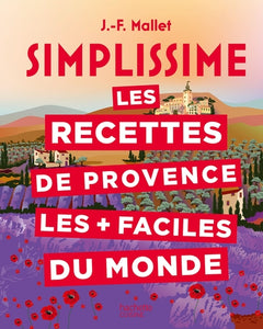 Les recettes de Provence les + faciles du monde