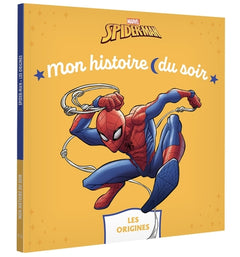 Spider-Man - Mon Histoire du soir - Les Origines